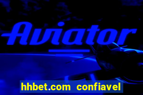 hhbet.com  confiavel